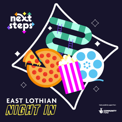 Next Steps East Lothian Night In